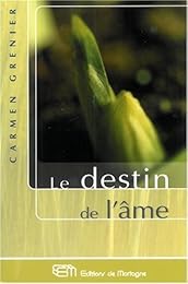Le  destin de l'âme