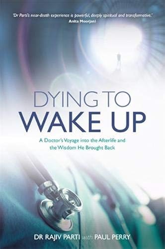 Download Dying to Wake Up: A Doctor's Voyage into the Afterlife and the Wisdom He Brought Back PDF