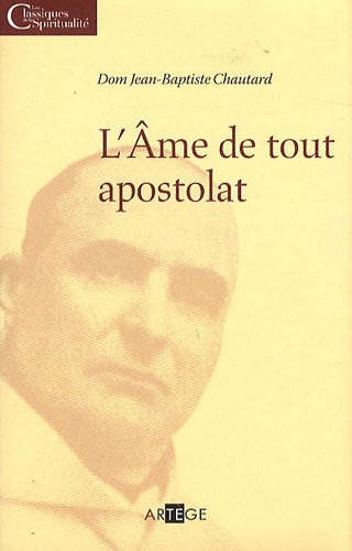 L' âme de tout apostolat
