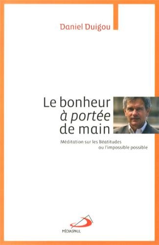 Le  bonheur à portée de main