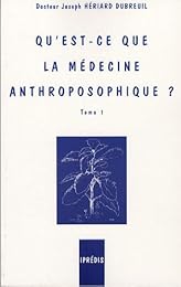 Qu'est-ce que la médecine anthroposophique ?