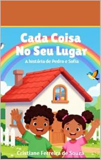 Livro Cada coisa no seu lugar.: A história de Pedro e Sofia.