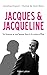 Jacques et Jacqueline (French Edition) by 