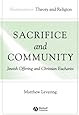 Sacrifice and Community: Jewish Offering and Christian Eucharist