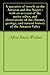 A narrative of travels on the Amazon and Rio Negro : with an account of the native tribes, and observations of the climate, geology, and natural history of the Amazon Valley by Alfred Russel Wallace