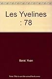 Les Yvelines : 78 by