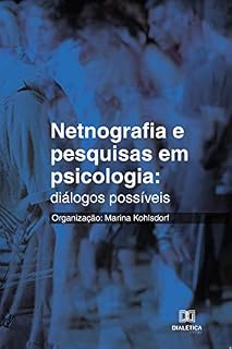 Livro Netnografia e pesquisas em psicologia: diálogos possíveis