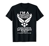 I'm a Grumpy Old Air Force Veteran T-Shirt for Men or Women