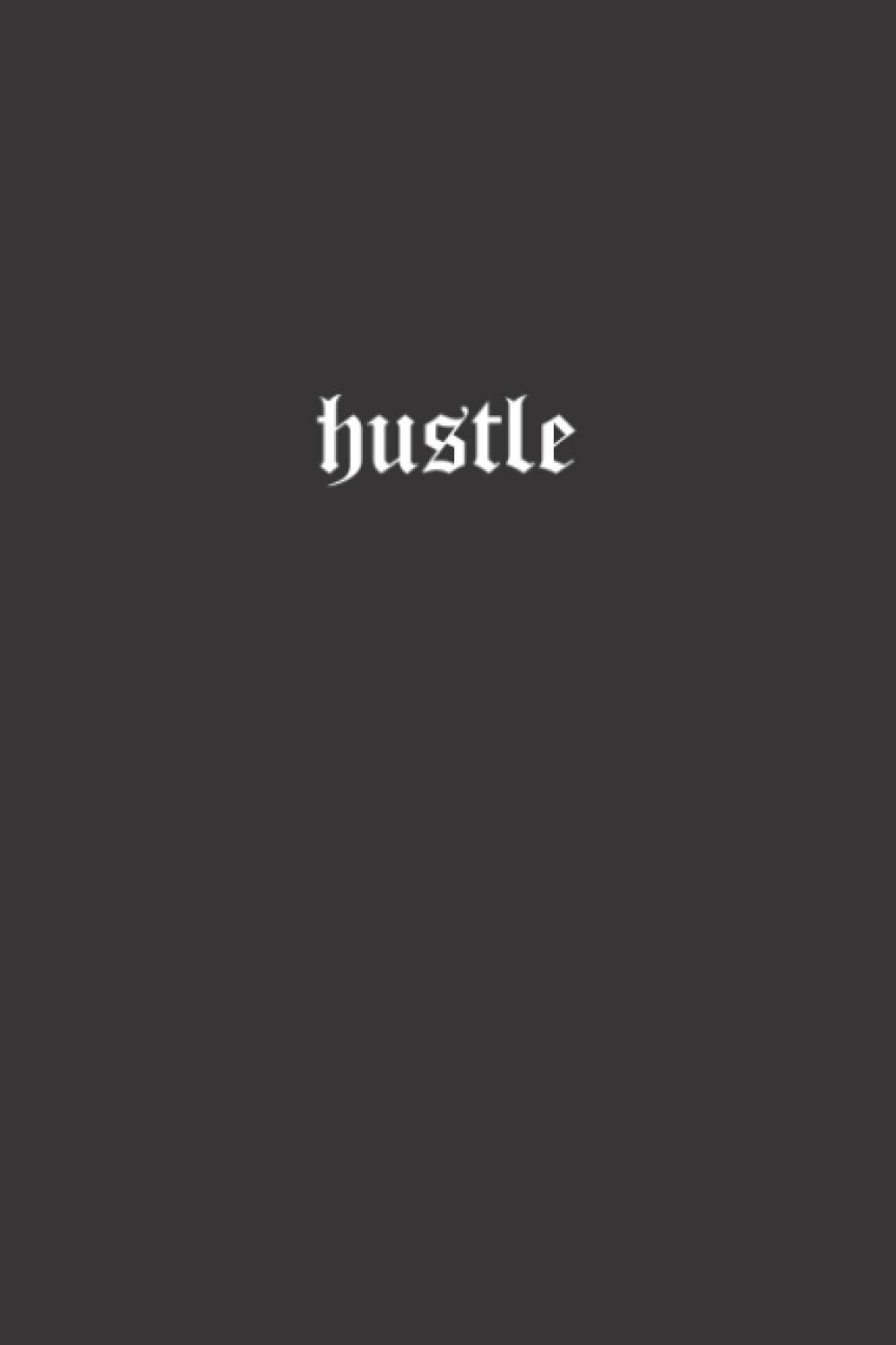 Hustle Notebook: Business Notebook - Black Matte Cover Journal - 120 Lined Pages Sized 6" x 9"