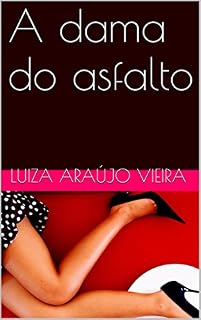 Livro A Dama do Asfalto