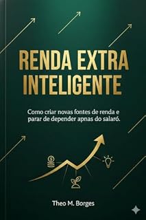 Livro Como Fazer o Salário Render: O sistema simples para organizar sua vida financeira e sempre ter dinheiro (Vida Financeira Inteligente Livro 3)