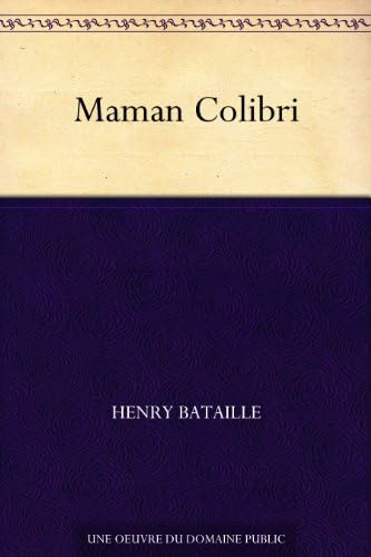 Maman Colibri (French Edition) Kindle Edition