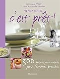 Venez dîner, c'est prêt ! (French Edition) by