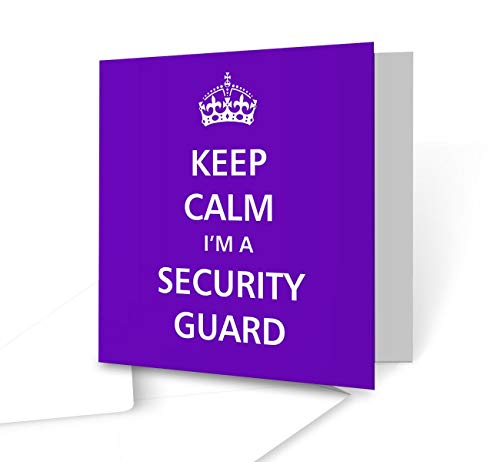 Keep Calm - I'm A Security Guard - Square Greeting Card