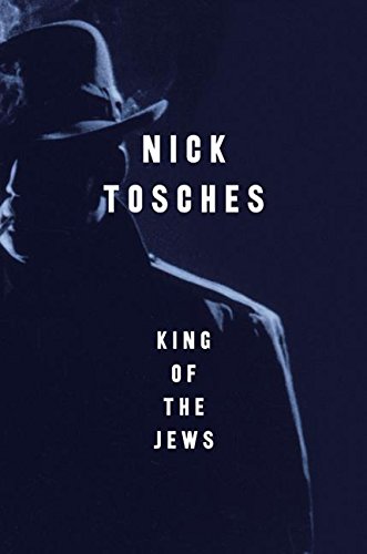 King of the Jews by Nick Tosches