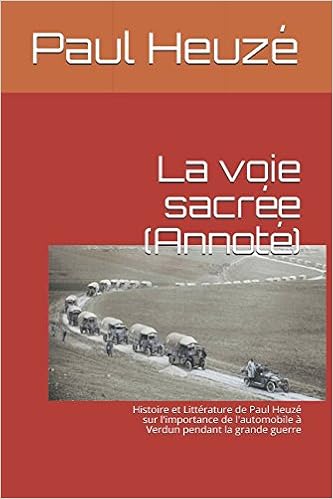 La Voie Sacrée Annoté Histoire Et Littérature De Paul - 