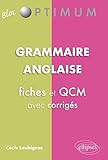 Grammaire anglaise : Fiches et QCM avec corrigés by 