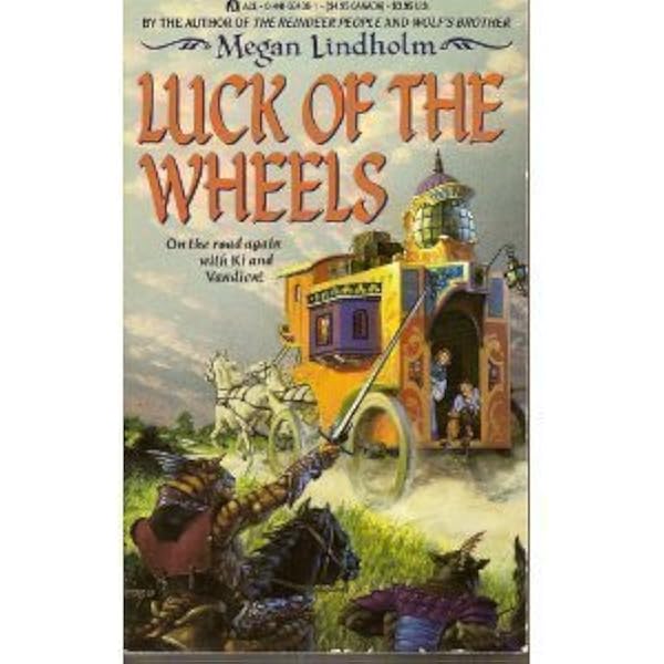 Luck Of The Wheels Windsinger Bk 4 Lindholm Megan 9780441504367 Amazon Com Books
