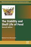 The Stability and Shelf Life of Food (Woodhead Publishing Series in Food Science, Technology and Nut by Persis Subramaniam, Peter Wareing