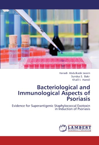 Bacteriological and Immunological Aspects of Psoriasis: Evidence for Superantigenic Staphylococcal Exotoxin in Induction of Psoriasis