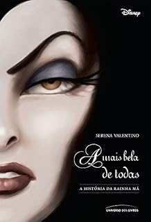 Livro A mais bela de todas: a história da Rainha Má