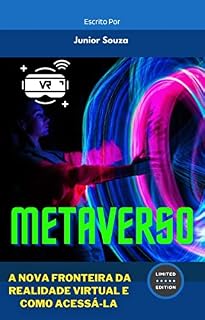 Livro METAVERSO: A nova fronteira da realidade virtual e como acessá-la