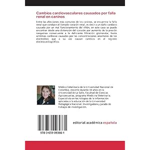 Cambios cardiovasculares causados por falla renal en caninos (Spanish Edition)