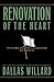 Renovation of the Heart: Putting On the Character of Christ