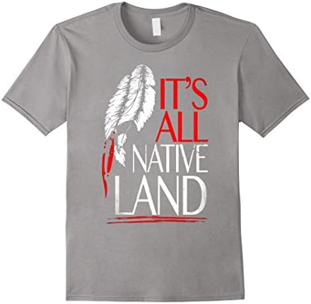 Men's It's All Native American Land #NoDAPL Tshirt Large Slate