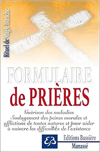 Amazon Fr Formulaire De Prieres Manasse Benjamin Livres