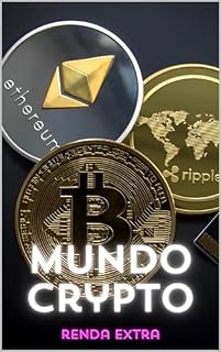 Livro Mundo Crypto: Renda Extra