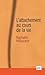 L' Attachement au cours de la vie by Raphaële Miljkovitch