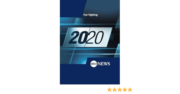 Amazon Com Abc News 20 20 Fair Fighting Abc News Movies Tv