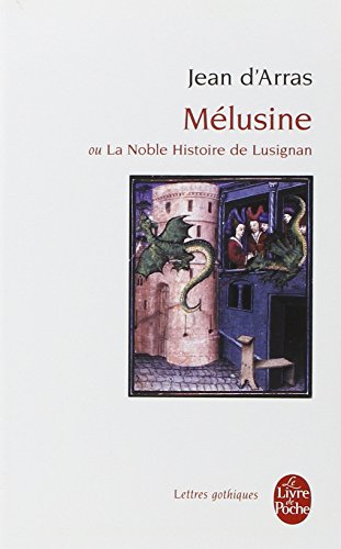 Mélusine ou La noble histoire de Lusignan