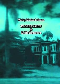 Livro Flores Azuis & Debie Rousseau