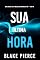 Livro Sua Última Hora (Série Rachel Gift: Thriller de Suspense do FBI — Livro 10)