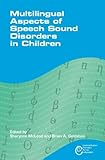Multilingual Aspects of Speech Sound Disorders in Children, , 1847695132