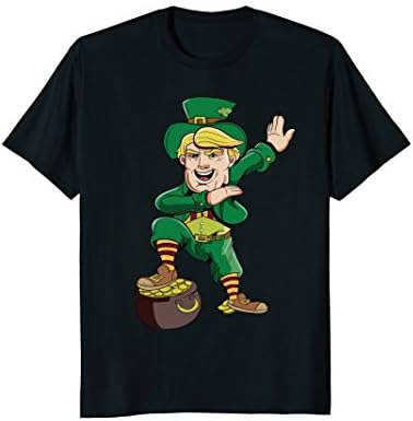 Trump Dabbing Leprechaun Funny St Patricks Day T-Shirt Gift