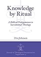 Knowledge by Ritual (JTISup 13)