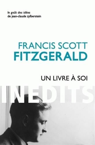 Un  livre à soi et autres écrits personnels