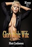 Glory Hole Wife (Easy Book 1)