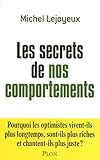 Les secrets de nos comportements by