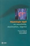 Image de Hepatologie aigue en anesthesie reanimation et service d'urgence