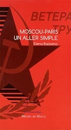 Moscou-Paris, un aller simple
