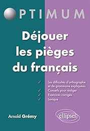Déjouer les pièges du français