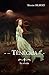 Ténégria tome 3 : La révolte (French Edition) by 
