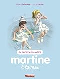 Je commence à lire avec Martine, Tome 21 : Martine à la mer by 