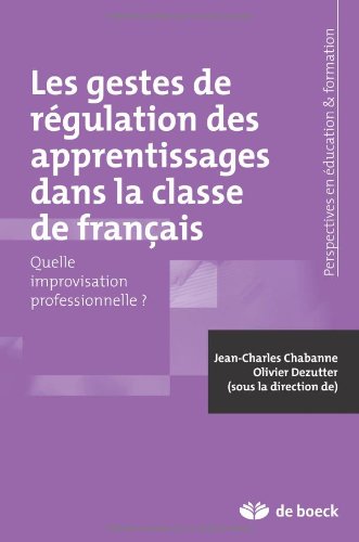 Les  gestes de régulation des apprentissages dans la classe de français