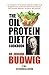 OIL-PROTEIN DIET Cookbook: 3rd Edition by 