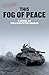 This Fog of Peace (Moon Brothers WWII Adventure Series Book 4) by William Peter Grasso